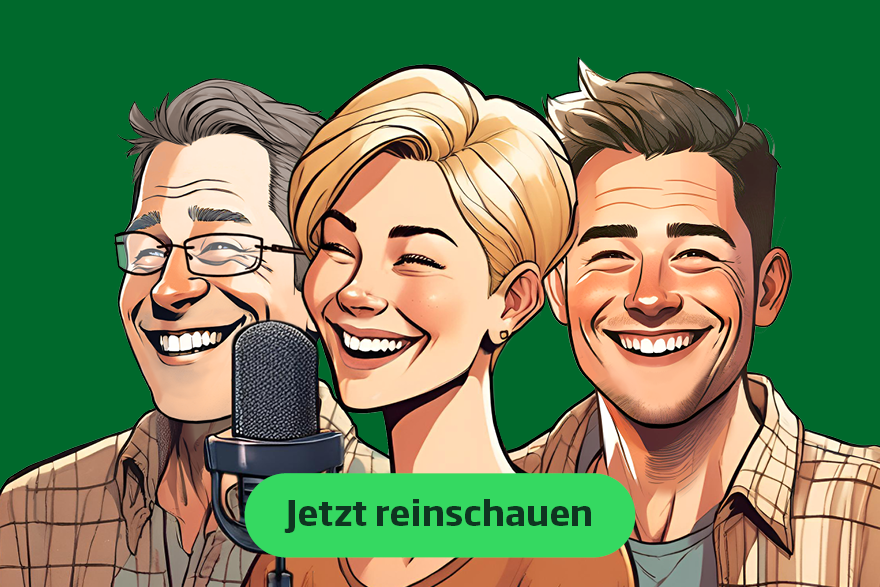 Podcast - Jetzt reinschauen